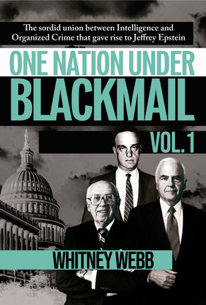 One Nation Under Blackmail Vol. 1