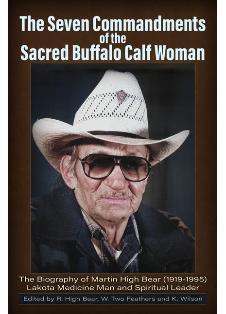 Seven Commandments of the-Sacred Buffalo Calf Woman