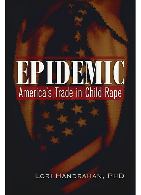 Epidemic  America's Trade in Child Rape