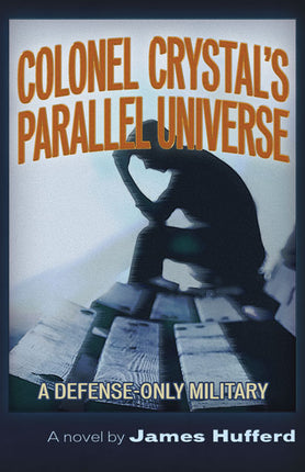 Colonel Crystal's Parallel Universe