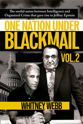 One Nation Under Blackmail Vol 2