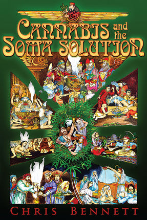 Cannabis and the Soma Solution